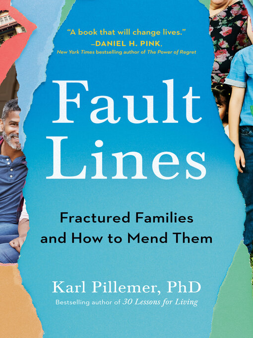 Title details for Fault Lines by Karl Pillemer, Ph.D. - Available
